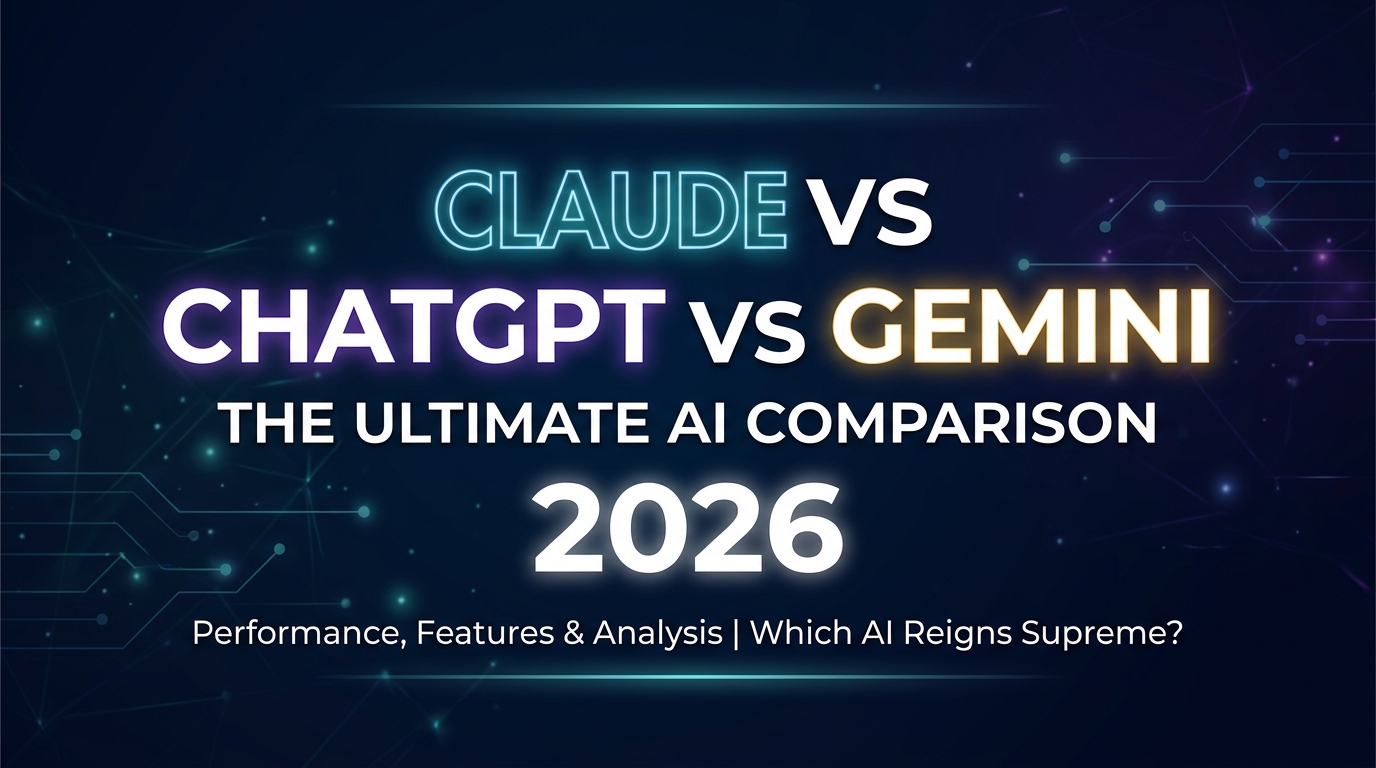 Claude, ChatGPT and Gemini shown in a 2026 AI comparison cover graphic.